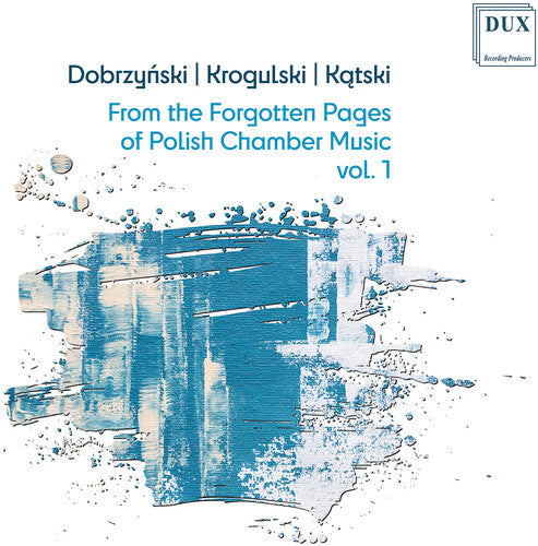 Polish Piano Trio: From the Forgotten Pages of Polish Chamber Music 1 - COMPACT DISCS