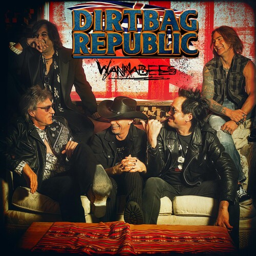Dirtbag Republic: Wannabees -[Vinyl LP]
