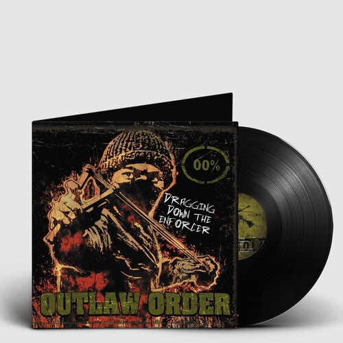 Outlaw Order: Dragging Down The Enforcer -[Vinyl LP]