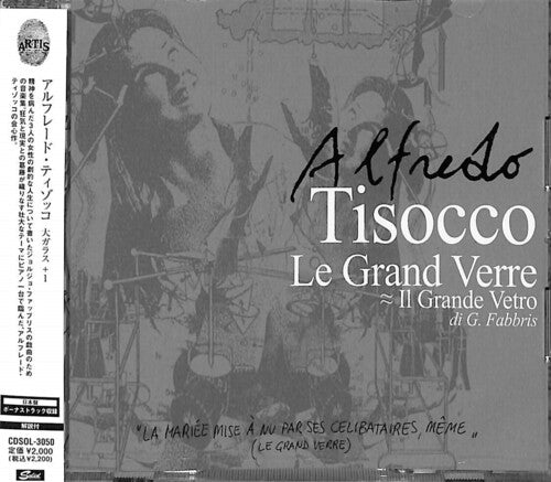 Alfredo Tisocco: Le Grand Verre (2022 Remastering) - COMPACT DISCS