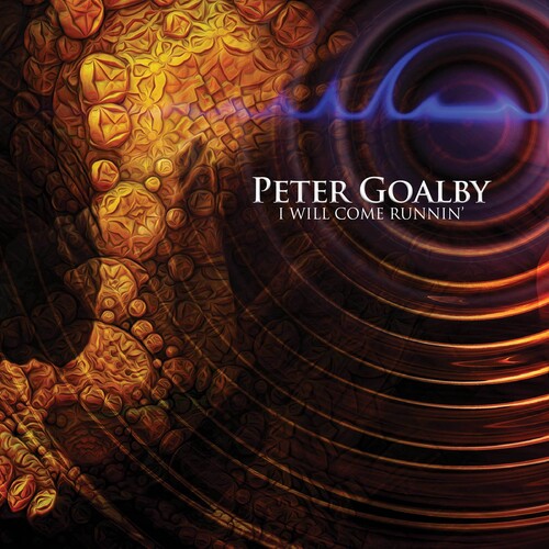 Peter Goalby: I Will Come Runnin' - COMPACT DISCS