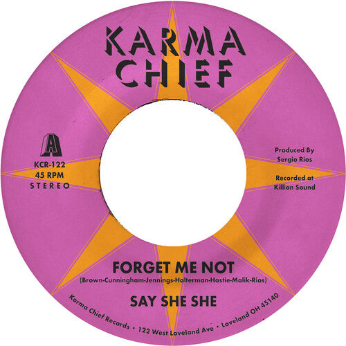 Say She She: Forget Me Not / Blow My Mind - 7-INCH SINGLE