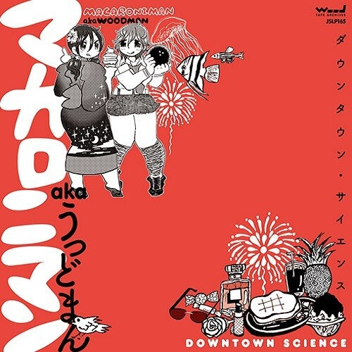Macaroniman Aka Woodman: Downtown Science -[Vinyl LP]