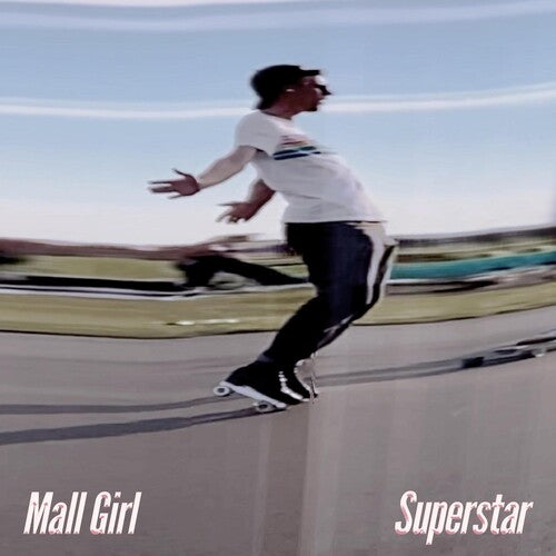 Mall Girl: Superstar -[Vinyl LP]