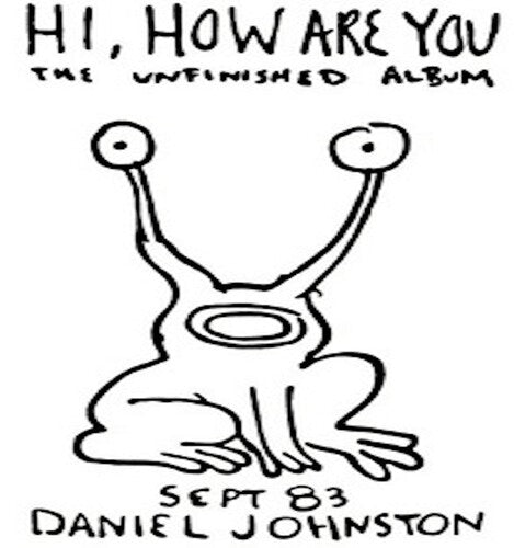 Daniel Johnston: Hi How Are You -[Vinyl LP]