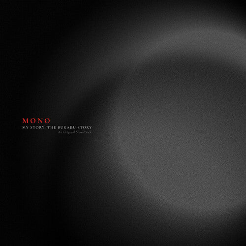 Mono: My Story, Buraku Story (Original Soundtrack) - COMPACT DISCS