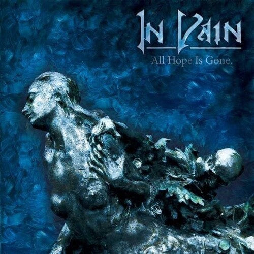 In Vain: All Hope Is Gone -[Vinyl LP]
