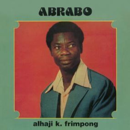 Alhaji K Frimpong: Abrabo -[Vinyl LP]