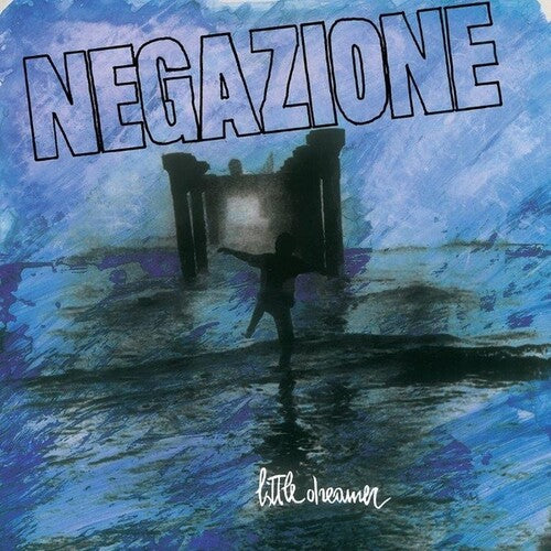 Negazione: Little Dreamer -[Vinyl LP]