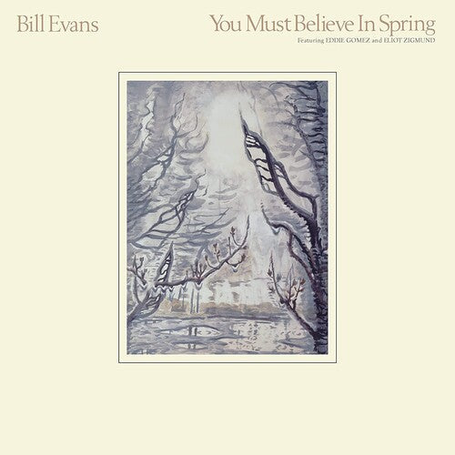 Bill Evans: You Must Believe In Spring -[Vinyl LP]