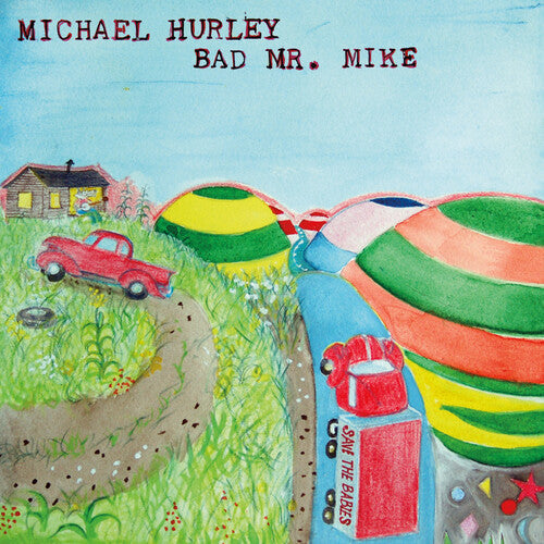 Michael Hurley: Bad Mr. Mike -[Vinyl LP]