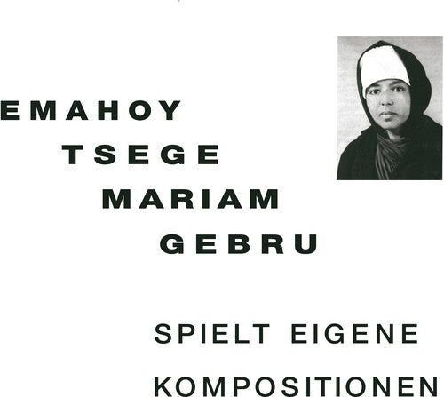 Emahoy Tsege Mariam Gebru: Spielt Eigen Kompositionen -[Vinyl LP]