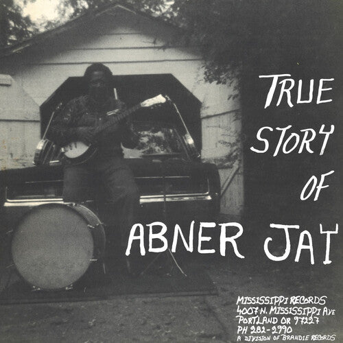 Abner Jay: True Story of Abner Jay -[Vinyl LP]