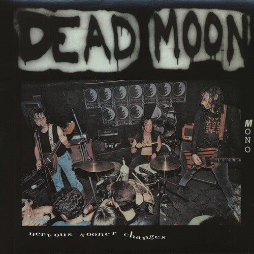 Dead Moon: Nervous Sooner Changes -[Vinyl LP]