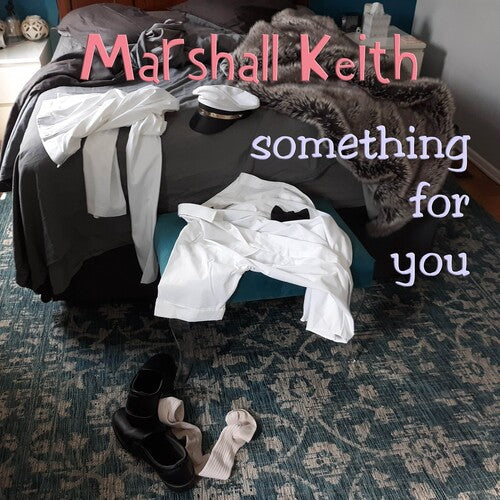 Marshall Keith: Something For You - COMPACT DISCS