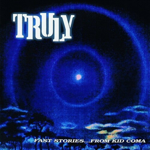 Truly: Fast Stories From Kid Coma -[Vinyl LP]
