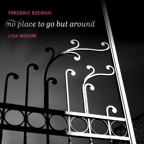 Lisa Moore: No Place to Go But Around - COMPACT DISCS