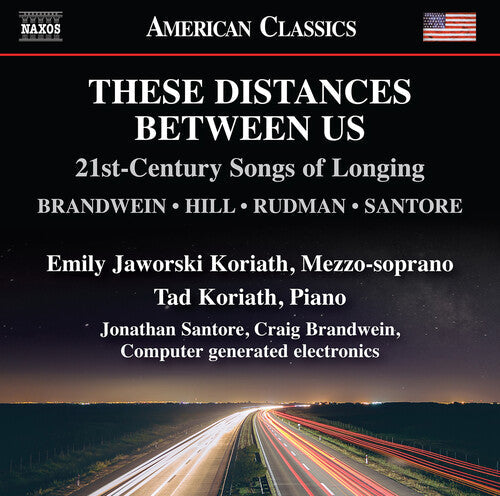 Tad Koriath: These Distances Between Us - COMPACT DISCS