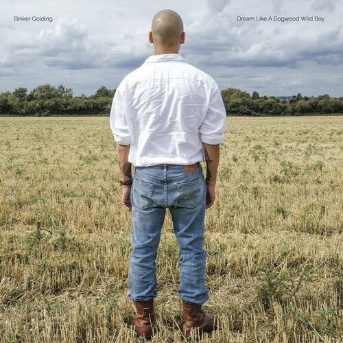 Binker Golding: Dream Like A Dogwood Wild Boy -[Vinyl LP]