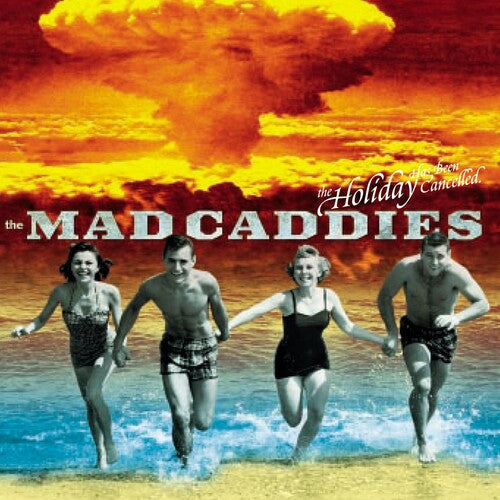 Mad Caddies: The Holiday Has Been Cancelled -[Vinyl LP]