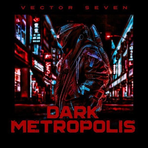 Vector Seven: Dark Metropolis - COMPACT DISCS