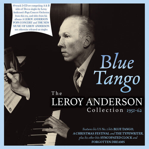 Leroy Anderson: Blue Tango: The Leroy Anderson Collection 1951-62 - COMPACT DISCS