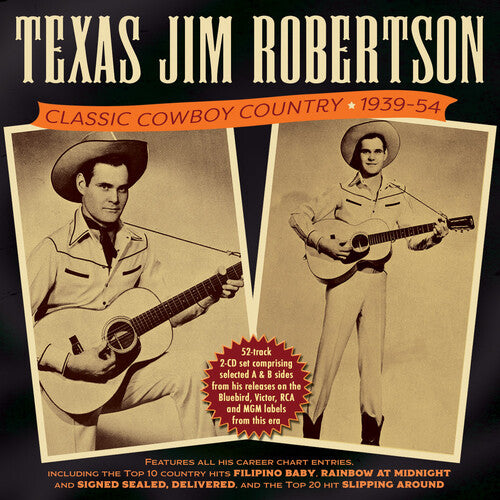 Texas Jim Robertson: Classic Cowboy Country 1939-54 - COMPACT DISCS