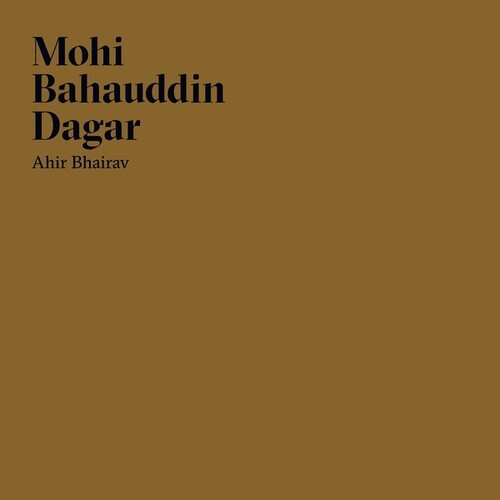 Mohi Bahauddin Dagar: Ahir Bhairav -[Vinyl LP]