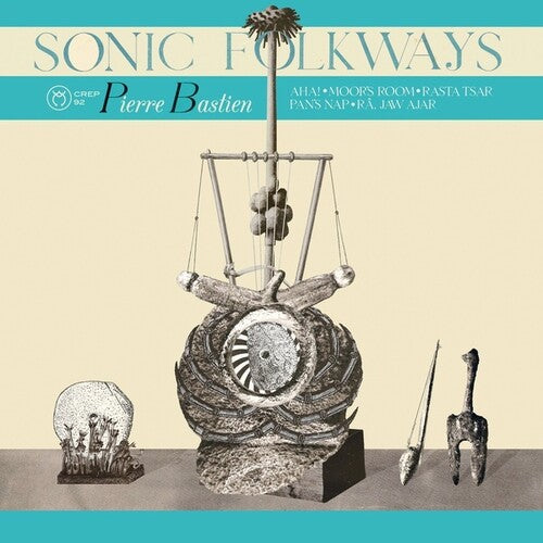 Pierre Bastien: Sonic Folkways -[Vinyl LP]