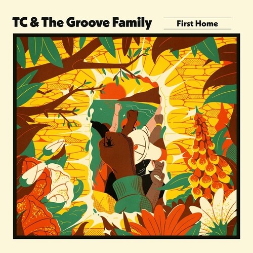 TC & the Groove Family: First Home -[Vinyl LP]