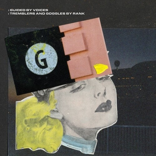 Guided by Voices: Tremblers And Goggles By Rank -[Vinyl LP]
