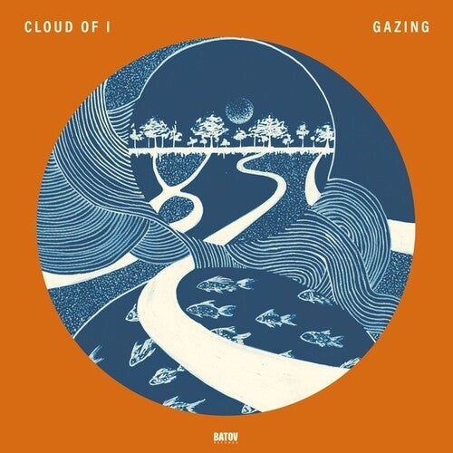 Cloud of I: Gazing - 12-INCH SINGLE
