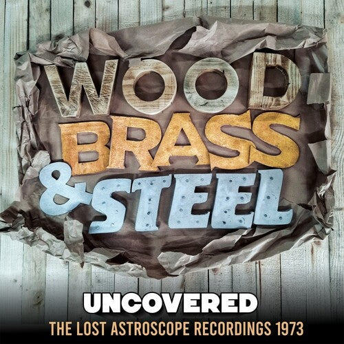 Wood Brass & Steel: Uncovered -[Vinyl LP]