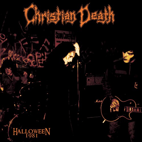 Christian Death: Halloween 1981 -[Vinyl LP]