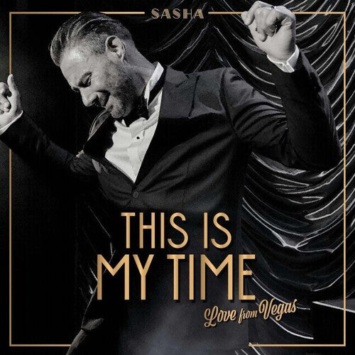 Sasha: This Is My Time: Love From Vegas - COMPACT DISCS