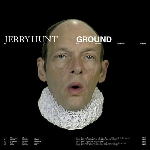 Jerry Hunt: Ground: Five Mechanic Convention Streams -[Vinyl LP]