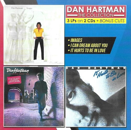 Dan Hartman: Images / Can Dream About You / it Hurts To Be In Love - COMPACT DISCS