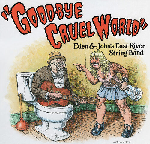 East River String Band: Good-Bye Cruel World -[Vinyl LP]