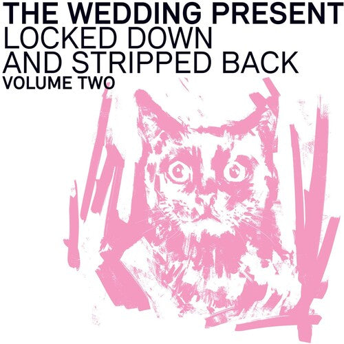 The Wedding Present: Locked Down And Stripped Back: Volume Two -[Vinyl LP]