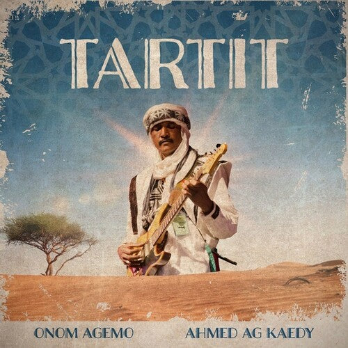 Agemo, Onom & Ahmed Ag Kaedy: Tartit -[Vinyl LP]