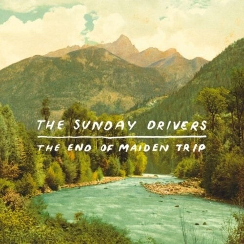 The Sunday Drivers: The End Of Maiden Trip -[Vinyl LP]