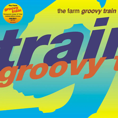 The FARM: Groovy Train - Limited Transparent Orange Colored Vinyl - 12-INCH SINGLE