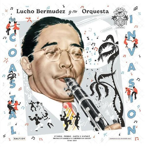 Lucho Bermúdez: The Coastal Invasion: Cumbia, Porro, Gaita & Mapale from Colombias Caribbean Coast (1946-1961) -[Vinyl LP]