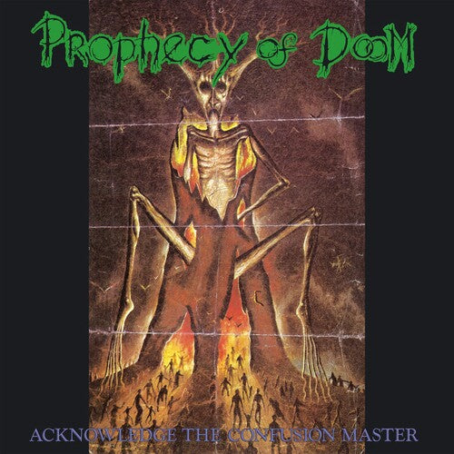 Prophecy Of Doom: Acknowledge The Confusion Master - COMPACT DISCS