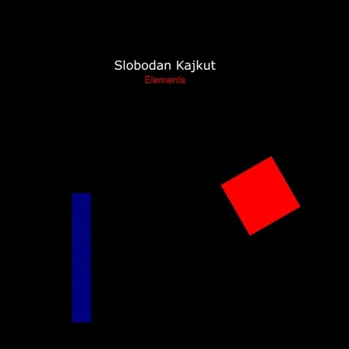 Slobodan Kajkut: Elements -[Vinyl LP]