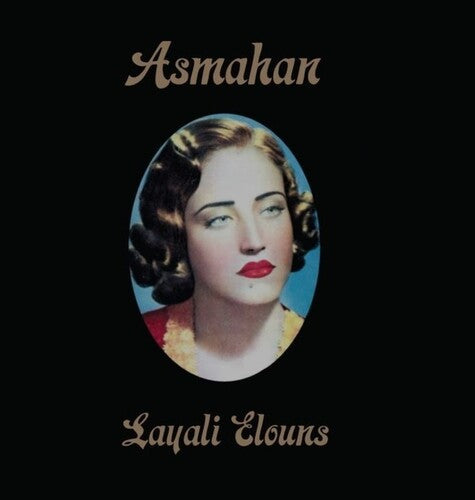 Asmahan: Layali Elouns -[Vinyl LP]