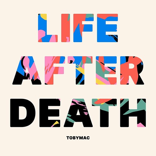 tobyMac: Life After Death -[Vinyl LP]