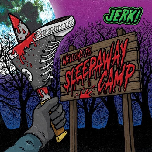 Jerk: Welcome To Sleepaway Camp - 7-INCH SINGLE