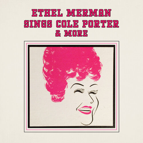 Ethel Merman: Sings Cole Porter & More - COMPACT DISCS