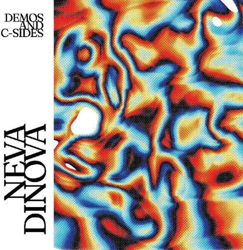 Neva Dinova: Demos And C-sides -[Vinyl LP]